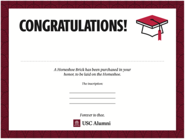 A certificate congratulating the recipient for the purchase of a Horseshoe Brick in their honor, featuring a graduation cap graphic, blank lines for an inscription, and the text "Forever to thee. USC Alumni" at the bottom.
