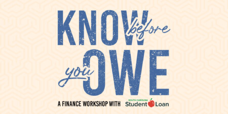 Text graphic promoting a finance workshop titled "Know Before You Owe" with the South Carolina Student Loan organization, featuring a soft beige background with a geometric pattern.